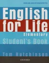 English for Life: Elementary: Student's Book - Tom Hutchinson