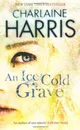 Ice Cold Grave - Harris, Charlaine