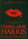 Touch of Dead  (True Blood 11) - Harris, Charlaine