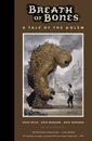 Breath of Bones: A Tale of the Golem - Steve Niles