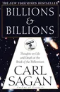 Billions & Billions: Thoughts on Life and Death at the Brink of the Millennium - Саган Карл Эдвард