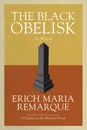 The Black Obelisk - Erich Maria Remarque