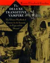 The Deluxe Transitive Vampire - Karen Elizabeth Gordon