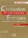 Civilisation progressive du francais: Nuveau debutant A1 (+ CD) - Catherine Carlo, Mariella Causa