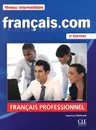 Francais.com: Niveau intermediaire (+ DVD-ROM) - Jean-Luc Penfornis