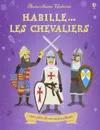 Habille... Les chevaliers - Davies, Kate