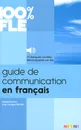 100% FLE: Guide de communication en francais - Cidalia Martins, Jean-Jacques Mabilat