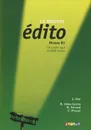 Le Nouvel Edito: Niveau B1: Methode de francais (+ CD, DVD) - E. Heu, M. Abou-Samra, M. Perrard, C. Pinson