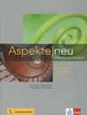 Aspekte Neu: Arbeitsbuch B1 Plus: Mittelstufe Deutsch (+ аудиокнига CD) - Ute Koithan, Helen Schmitz, Tanja Sieber, Ralf Sonntag