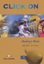 Click On 3: Student's Book - Virginia Evans, Neil O'Sullivan