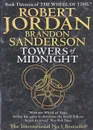 Towers of Midnight: Book Thirteen of The Wheel of Time - Robert Jordan, Brandon Sanderson