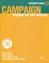 Campaign 1: Teacher's Book: English for the Military - Nicola King, Randy Walden, Yvonne Baker de Altamirano, Simon Mellor-Clark