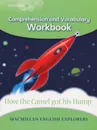 Comprehension and Vocabulary: How the Camel Got His Hump: Workbook - Louis Fidge
