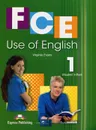 FCE Use Of English 1: Student's Book - Virginia Evans