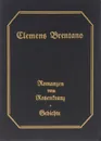 Brentano Clemens: Romanzen vom Rosenkranz: Gedichte - Brentano Clemens