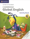 Cambridge Global English 6: Activity Book - Jane Boylan, Claire Medwell