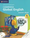 Cambridge Global English 1: Learner's Book (+ 2 CD) - Caroline Linse, Elly Schottman