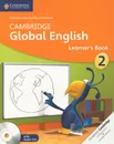 Cambridge Global English 2: Learner's Book (+ 2 CD) - Caroline Linse, Elly Schottman