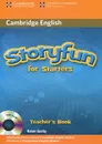 Storyfun for Starters: Teacher's Book (+ CD) - Karen Saxby