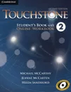 Touchstone 2: Student's Book with Online Workbook - Michael McCarthy, Jeanne McCarten, Helen Sandiford