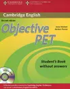 Objective PET: Student's Book withhout Answers (+ CD-ROM) - Louise Hashemi, Barbara Thomas