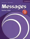 Messages 3: Teacher's Book - Meredith Levy, Diana Goodey