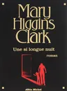 Une si longue nuit - Mary Higgins Clark