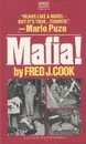 Mafia! - Fred J. Cook