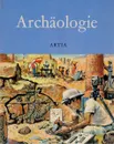 Archaologie - Werner K. Weidert