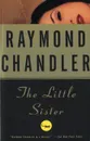 The Little Sister - Raymond Chandler