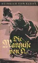 Die Marquise von O… - Heinrich von Kleist