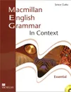 Macmillan English Grammar in Context: Essential Level (+ CD-ROM) - Simon Clarke