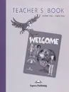 Welcome 3: Teacher's Book - Elizabeth Gray, Virginia Evans