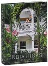 India Hicks: Island Style - India Hicks