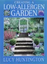 Creating a Low-Allergen Garden - Lucy Huntington