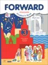 Forward English 3: Student's Book: Part 2 / Английский язык. 3 класс. Учебник. В 2 частях. Часть 2 - Maria Verbitskaya, Brian Abbs, Anne Worrall, Ann Ward