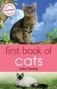 First Book of Cats - Isabel Thomas