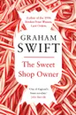 The Sweet Shop Owner - Graham Swift