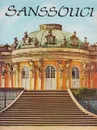 Sanssouci: Ein Beitrag zur Kunst des deutschen Rokoko - Willy Kurth