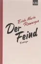 Der Feind - Erich Maria Remarque