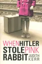 When Hitler Stole Pink Rabbit - Judith Kerr