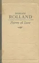 Pierre et Luce - Romain Rolland