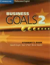 Business Goals 2: Student's Book - Gareth Knight, Mark O'Neil, Bernie Hayden