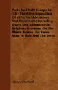 Paris And Half-Europe In '78 - The Paris Exposition Of 1878, Its Side-Shows And Excursions; Including Travel And Adventure In Belgium, Germany, On The Rhine, Across The Swiss Alps, In Italy And The Tyrol. - Henry Morford