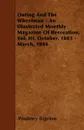 Outing And The Wheelman - An Illustrated Monthly Magazine Of Recreation, Vol. III. October, 1883 - March, 1884. - Poultney Bigelow