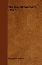 The Law of Contracts - Vol 3 - Theophilus Parsons