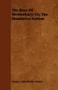 The Boys of Westonbury; Or, the Monitorial System - Henry Cadwallader Adams