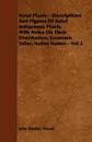 Natal Plants - Descriptions and Figures of Natal Indigenous Plants, with Notes on Their Distribution, Economic Value, Native Names - Vol. I - John Medley Wood