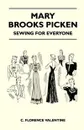 Mary Brooks Picken - Sewing For Everyone - Mary Brooks Picken