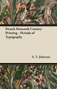 French Sixteenth Century Printing - Periods of Typography - A. F. Johnson